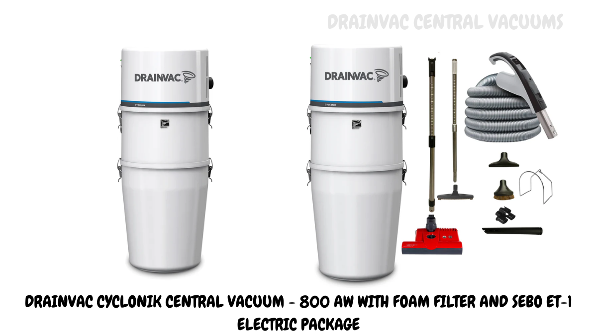 Why Homeowners Trust Cen-Tec Systems with Drainvac Central Vacuums for Deep Cleaning
