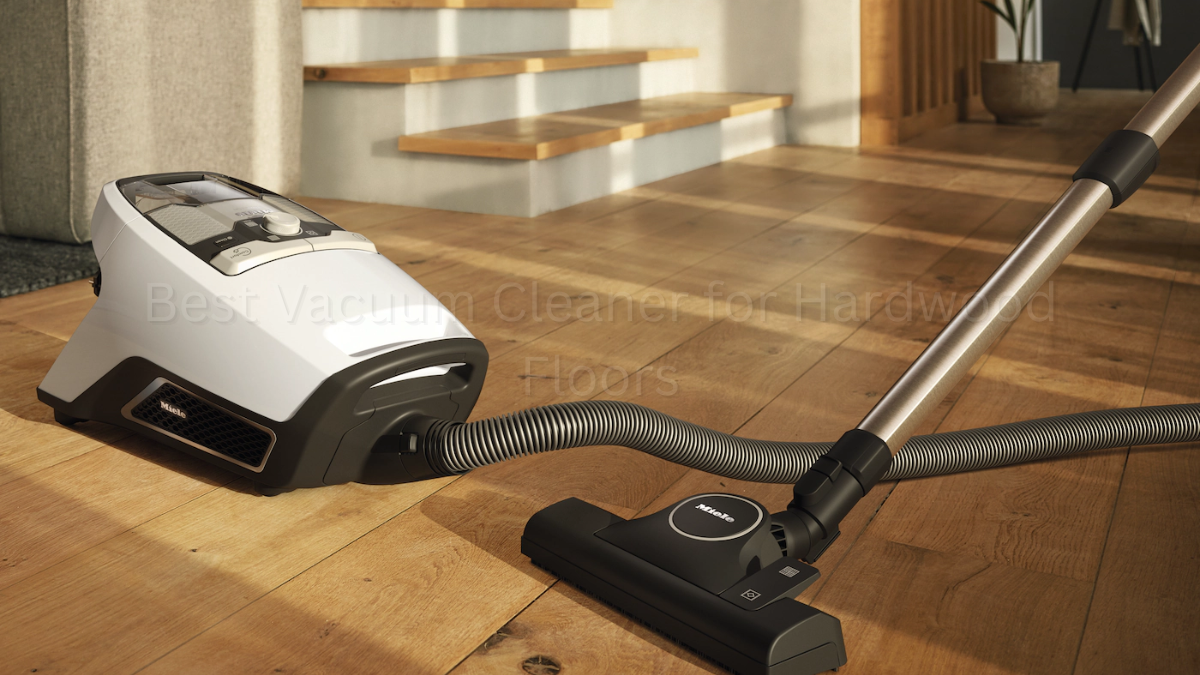 best vacuum cleaner for hardwood floors