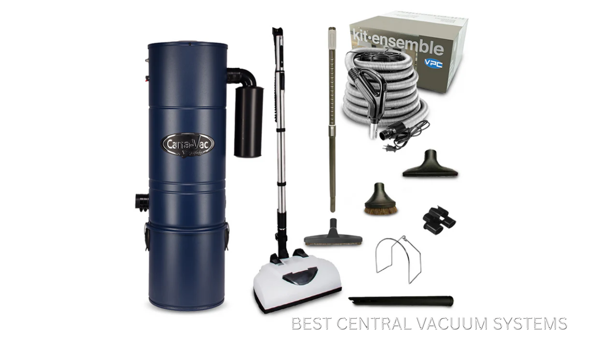 Best Central Vacuum Systems: A Complete Guide to the CanaVac LS590 Signature Series