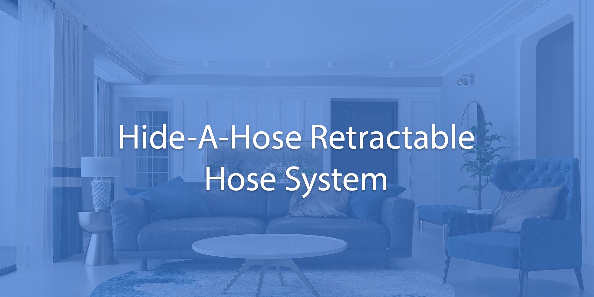 Hide-A-Hose Retractable Central Vacuum Systems